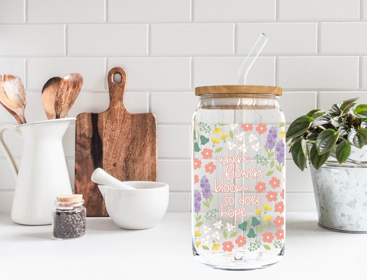 Where Flowers Bloom Glass Cup