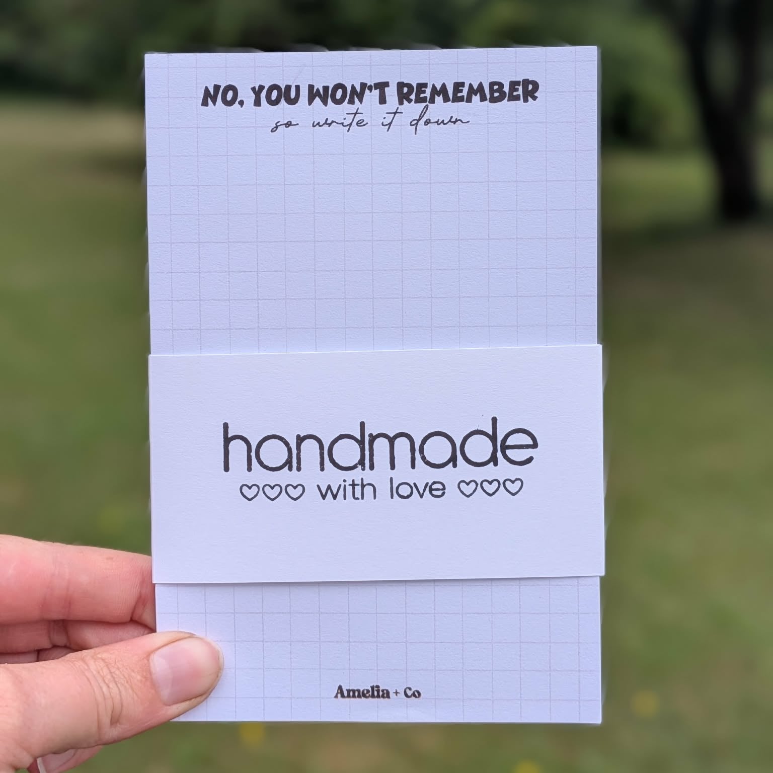 No, You Won’t Remember So Write It Down Notepad
