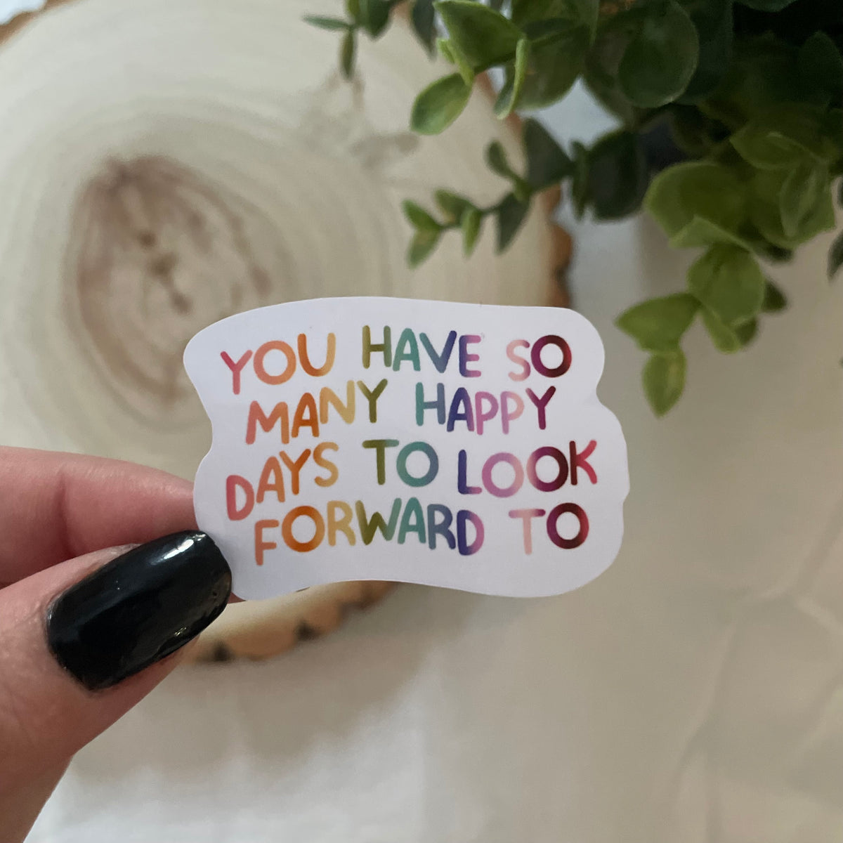 Happy Days Sticker