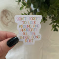 All The Things Going Right Sticker