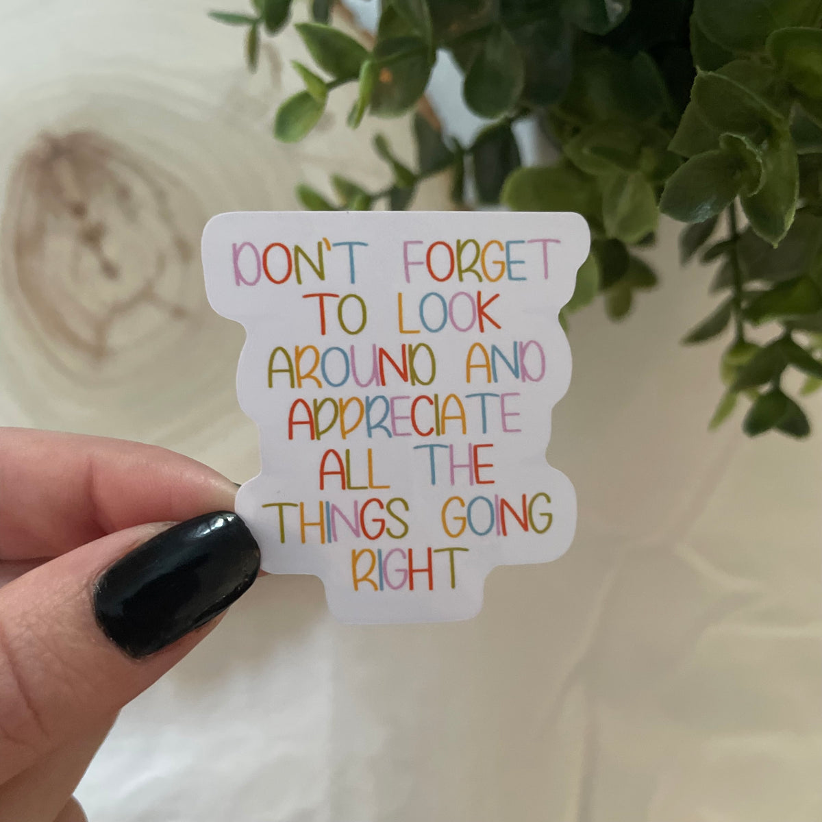 All The Things Going Right Sticker