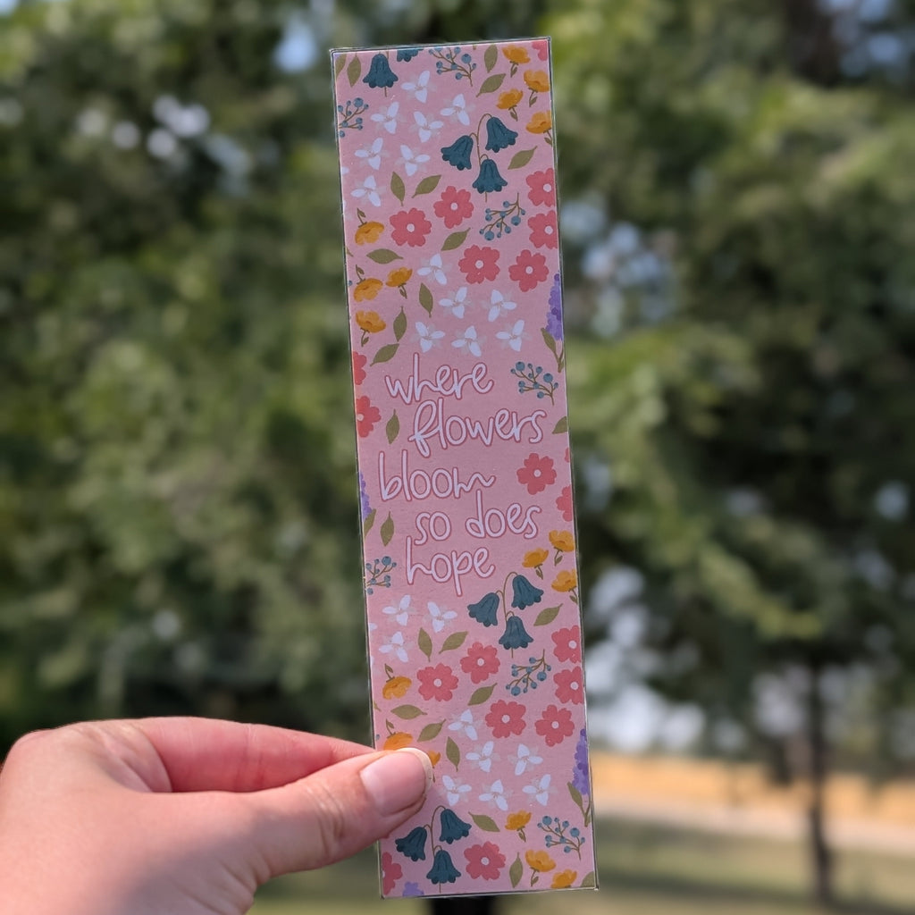 Where Flowers Bloom Laminated Bookmark